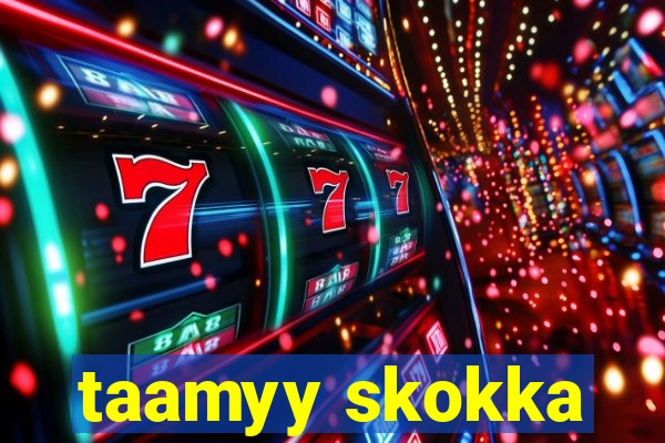 taamyy skokka